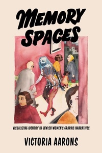 Enlarge image Cover: Memory Spaces - Wayne State University Press