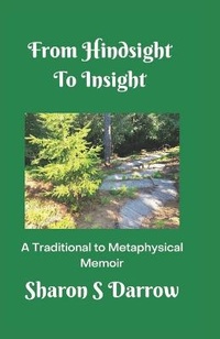 Enlarge image Cover: From Hindsight to Insight - Samati Press