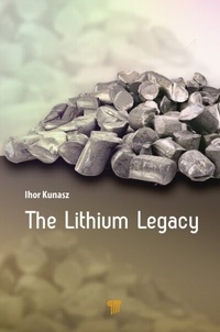 Abbildung von: The Lithium Legacy - Pan Stanford Publishing Pte Ltd