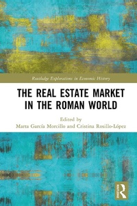 Abbildung von: The Real Estate Market in the Roman World - Routledge