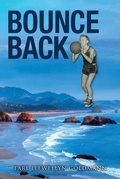 Cover: Bounce Back - Brooks Goldmann Publishing, LLC