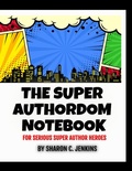 Cover: The Super Authordom Notebook - IngramSpark