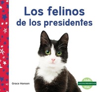 Abbildung von: Los Felinos de Los Presidentes (Cats of Presidents) - Abdo Kids Junior