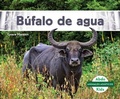 Cover: Bufalo de Agua (Water Buffalo) - Abdo Kids Jumbo