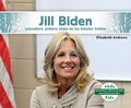 Cover: Jill Biden: Educadora, Primera Dama de Los Estados Unidos (Jill Biden: Educator & First Lady of the United States) - Abdo Kids Jumbo