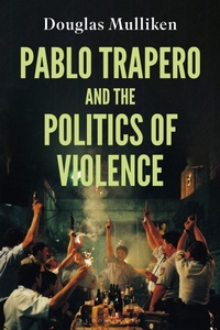 Abbildung von: Pablo Trapero and the Politics of Violence - Bloomsbury Academic