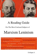 Cover: A Reading Guide for the Most Confused Subjects of Marxism Leninism - Lulu.com