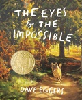 Cover: The Eyes and the Impossible - Knopf Books for Young Readers