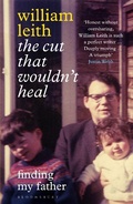 Cover: The Cut that Wouldn't Heal - Bloomsbury Publishing PLC
