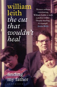Enlarge image Cover: The Cut that Wouldn't Heal - Bloomsbury Publishing PLC