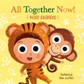 Cover: All Together Now! Wild Animals - Clavis Publishing