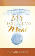 Cover: My First Class Meal - AuthorHouse UK