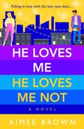 Cover: He Loves Me, He Loves Me Not - Boldwood Books Ltd