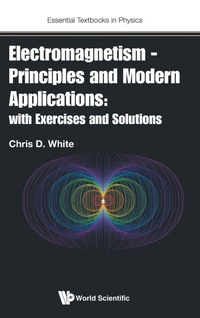 Abbildung von: Electromagnetism - Principles And Modern Applications: With Exercises And Solutions - World Scientific Europe Ltd