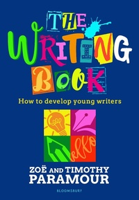Enlarge image Cover: The Writing Book - Bloomsbury Education