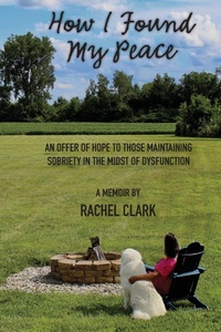 Enlarge image Cover: How I Found My Peace - Rachel Clark