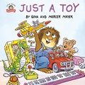 Cover: Just a Toy (Little Critter) - Random House Books for Young Readers