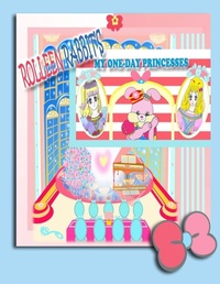 Enlarge image Cover: Rolleen Rabbit's My One-Day Princesses - Annie and Rowena