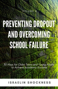 Enlarge image Cover: PREVENTING DROPOUT AND OVERCOMING SCHOOL FAILURE - Vanquest Publishing Inc