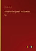 Cover: The Naval History of the United States - Outlook Verlag