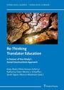 Cover: Re-Thinking Translator Education - Frank & Timme