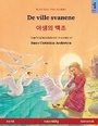Cover: De ville svanene - ??? ?? (norsk - koreansk) - Sefa Verlag