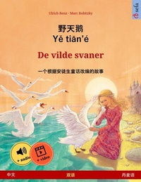 Abbildung von: Ye tieng oer - De vilde svaner (Chinese - Danish) - Sefa Verlag