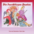 Cover: Die furchtlosen Bunten - Books on Demand