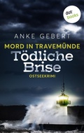 Cover: Mord in Travem&uuml;nde: T&ouml;dliche Brise - dotbooks