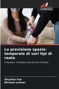 Cover: La previsione spazio-temporale di vari tipi di reato - Edizioni Sapienza