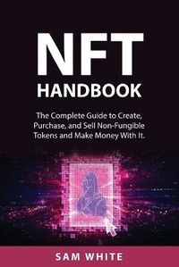 Enlarge image Cover: NFT Handbook - SAM WHITE
