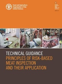 Abbildung von: Technical Guidance Principles of Risk-Based Meat Inspection and their Application - Food & Agriculture Organization of the United Nations (FAO)