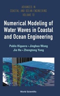 Cover: Numerical Modeling Of Water Waves In Coastal And Ocean Engineering - World Scientific Publishing Co Pte Ltd