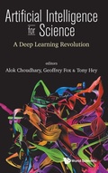 Cover: Artificial Intelligence For Science: A Deep Learning Revolution - World Scientific Publishing Co Pte Ltd