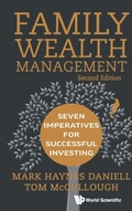 Cover: Family Wealth Management: Seven Imperatives For Successful Investing - World Scientific Publishing Co Pte Ltd