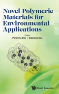 Cover: Novel Polymeric Materials For Environmental Applications - World Scientific Publishing Co Pte Ltd
