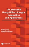 Cover: On Extended Hardy-hilbert Integral Inequalities And Applications - World Scientific Publishing Co Pte Ltd
