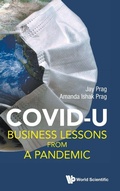 Cover: Covid U: Business Lessons From A Pandemic - World Scientific Publishing Co Pte Ltd