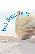 Cover: Flat Spell Tales - Tony Martello