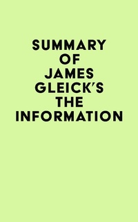 Abbildung von: Summary of James Gleick's The Information - IRB Media