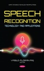 Cover: Speech Recognition Technology and Applications - Nova Science Publishers Inc