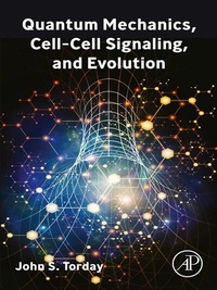 Abbildung von: Quantum Mechanics, Cell-Cell Signaling, and Evolution - Academic Press