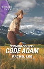 Cover: Conard County: Code Adam - HARLEQUIN INTRIGUE