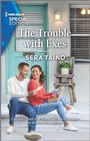 Cover: The Trouble with Exes - Harlequin Special Edition