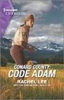 Cover: Conard County: Code Adam - HARLEQUIN INTRIGUE