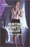 Cover: Hunting a Hometown Killer - HARLEQUIN INTRIGUE