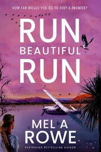 Enlarge image Cover: Run Beautiful Run - Mel A Rowe