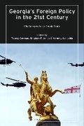 Cover: Georgia's Foreign Policy in the 21st Century - Bloomsbury Publishing PLC