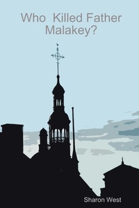 Abbildung von: Who Killed Father Malakey? - Lulu.com