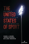 Cover: The United States of Sport - Peter Lang Verlag
